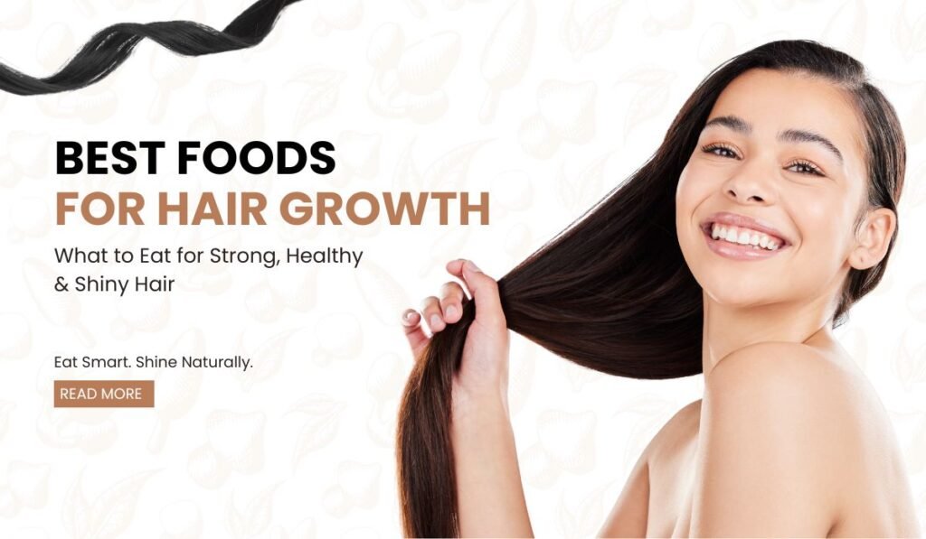 Foods for hair growth